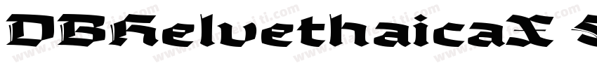DBHelvethaicaX 55Reg字体转换